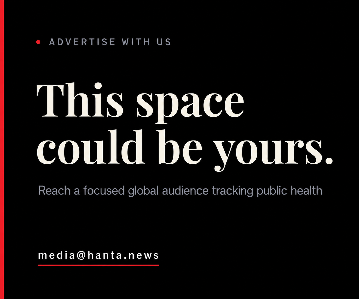 This space could be yours · Reach a focused global audience tracking public health